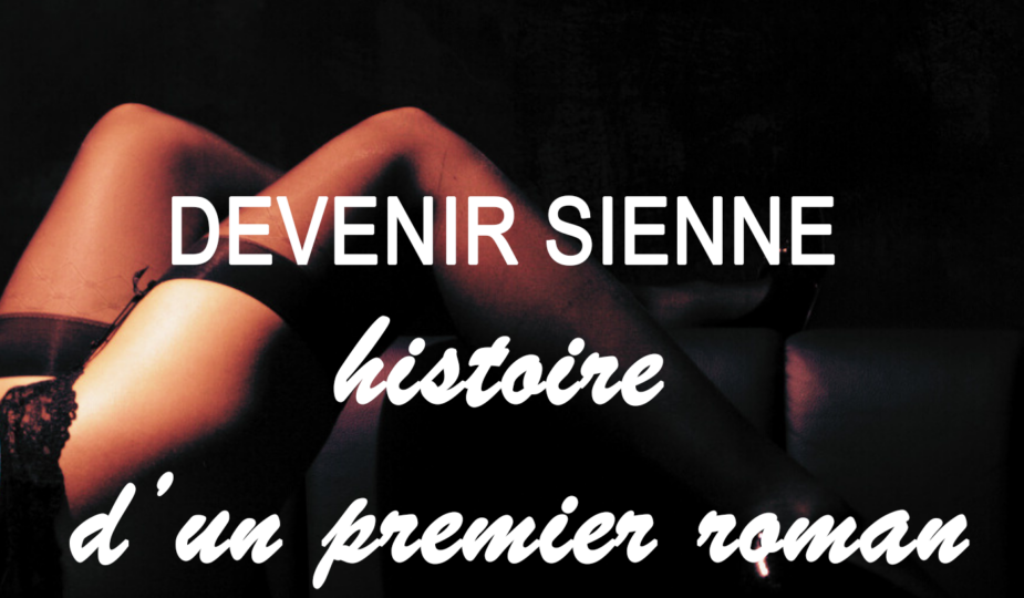 Podcast Devenir Sienne, histoire d'un premier roman